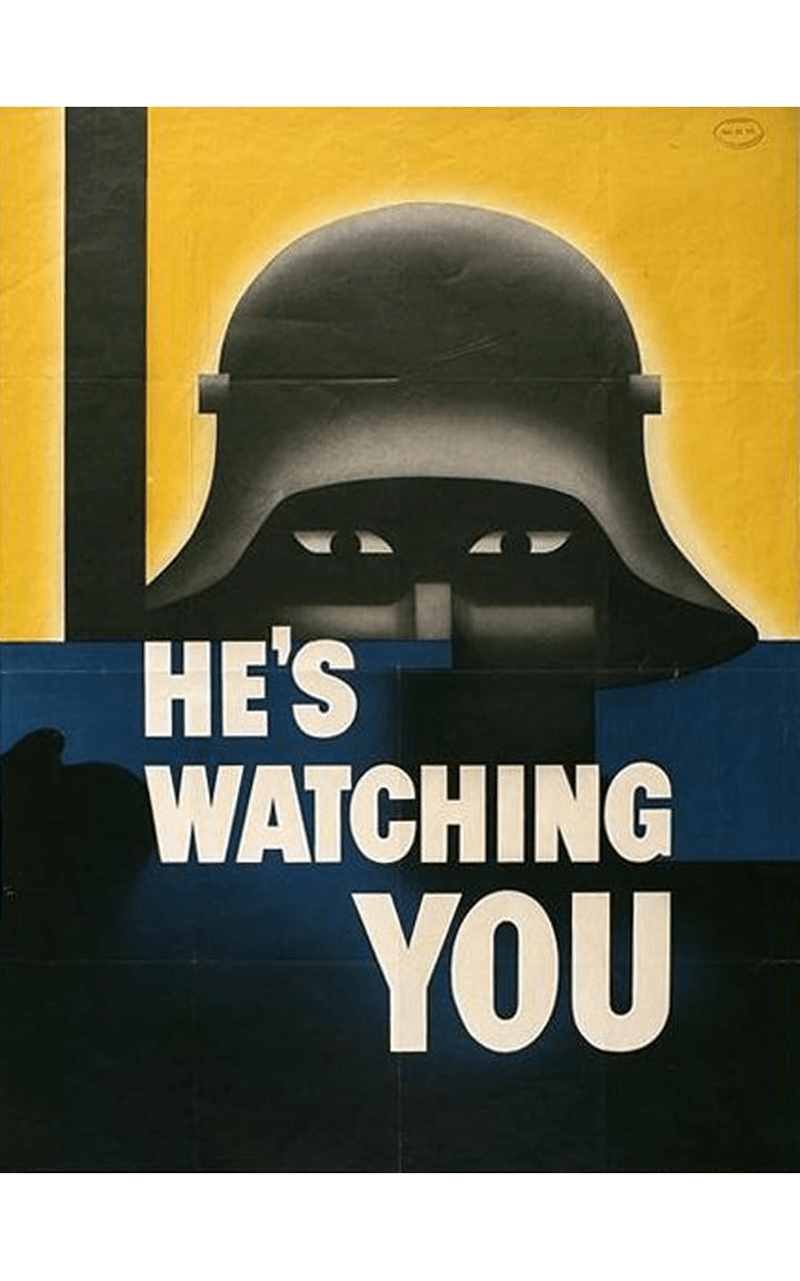 Propaganda Poster He's watching you